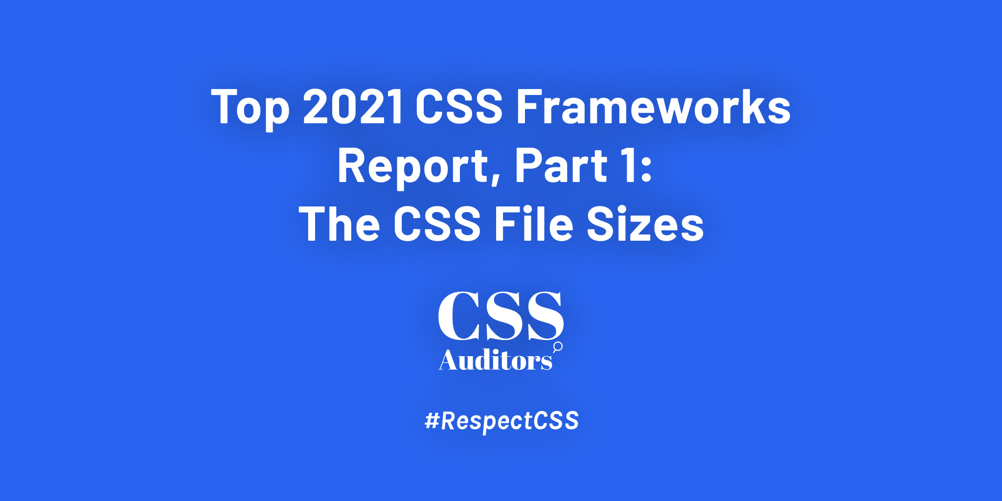 top-2021-css-frameworks-report-part-1-the-css-file-sizes-gitconnected